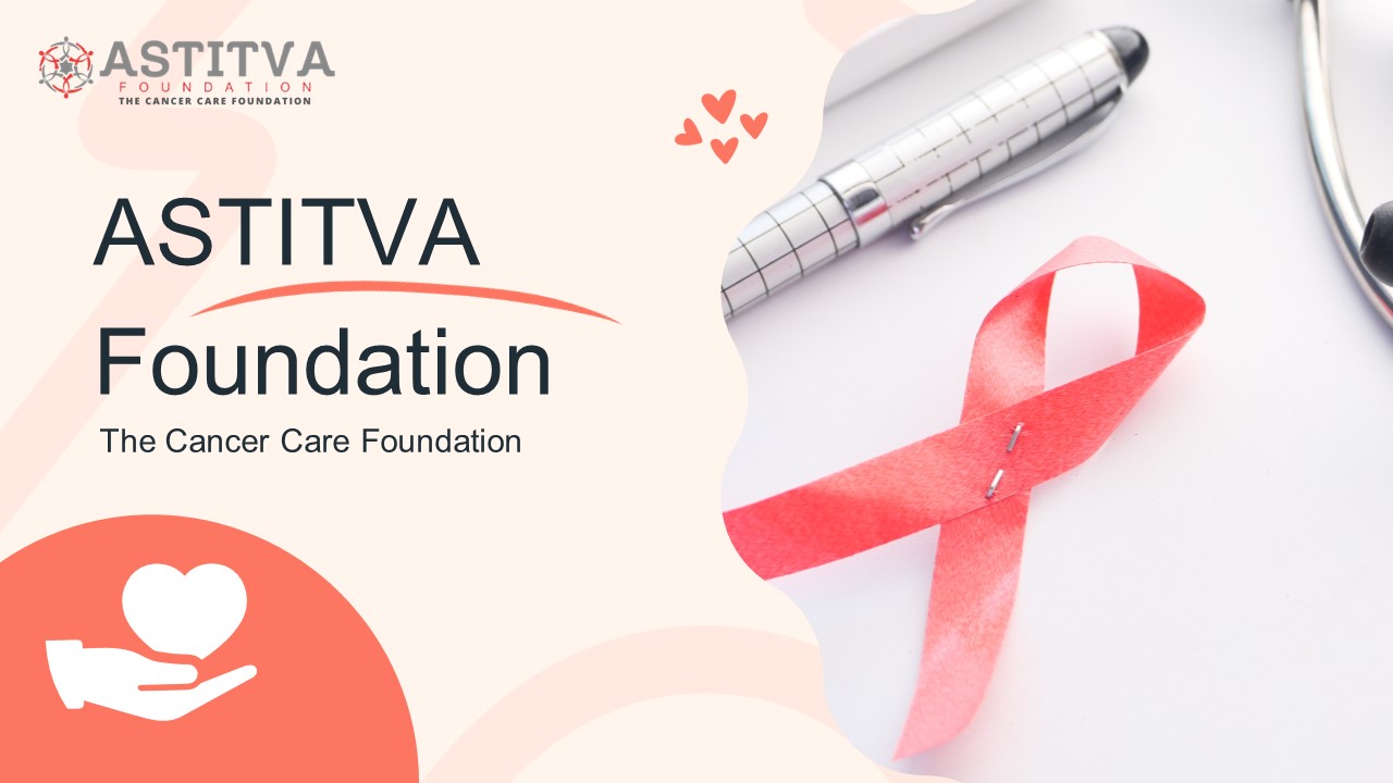 ASTITVA Foundation The Cancer Care Foundation