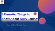 3 Essential Things to Know About MBA Courses