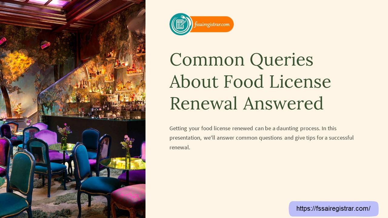 Queries About Food License Renewal