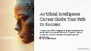 Artificial Intelligence Career Guide: Your Path to Success