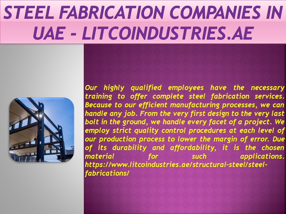 Steel Fabrication Companies in UAE - litcoindustries.ae