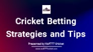 Cricket Betting Strategies and Tips