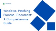 Windows Patching Process Document: A Comprehensive Guide