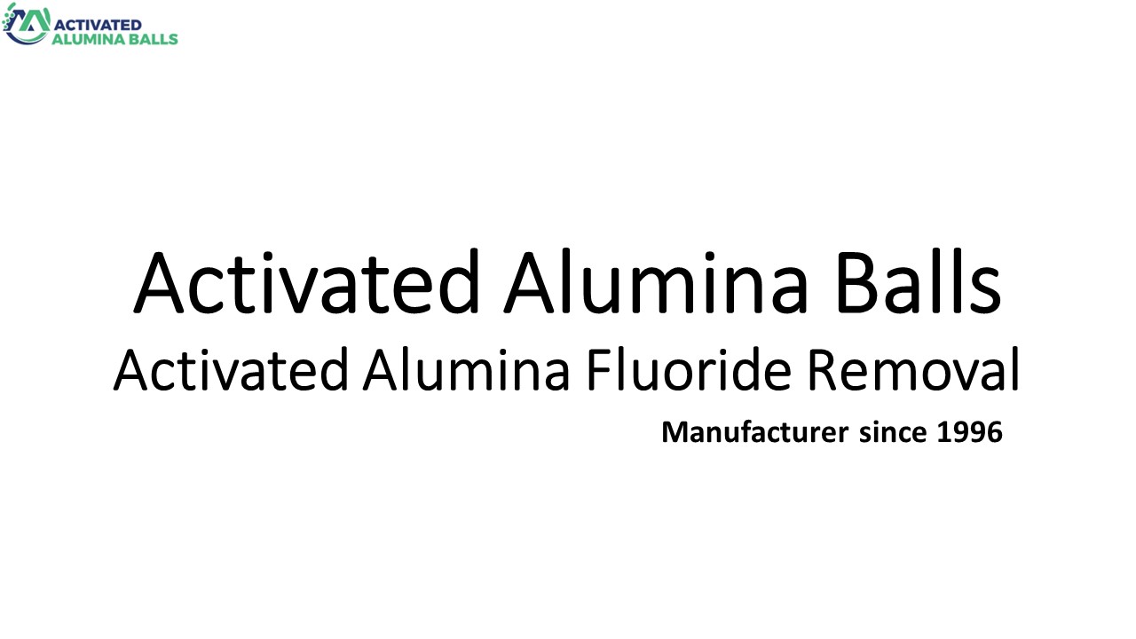 Activated Alumina Fluoride Removal