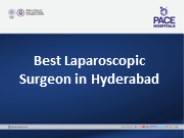 Best Laparoscopic Surgeon in Hyderabad