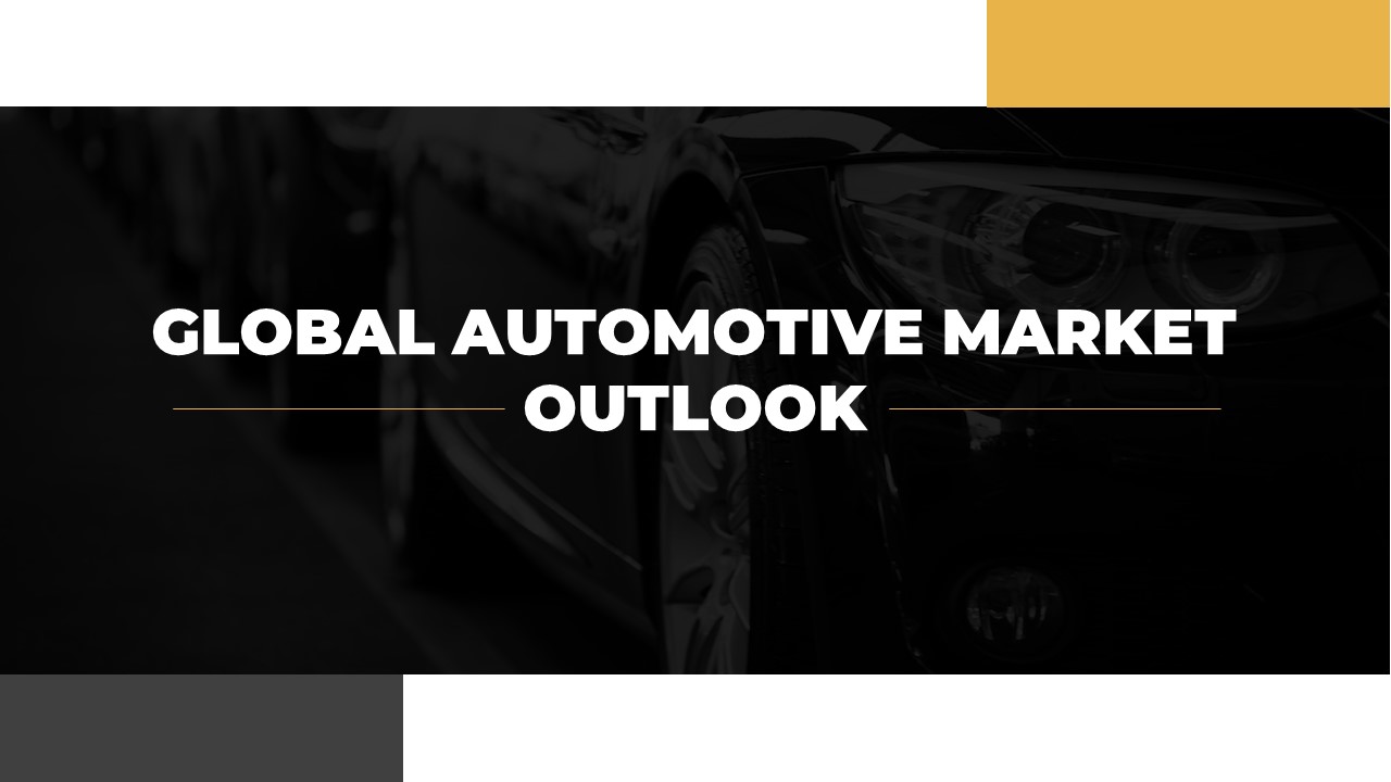 Global Automotive Market Outlook
