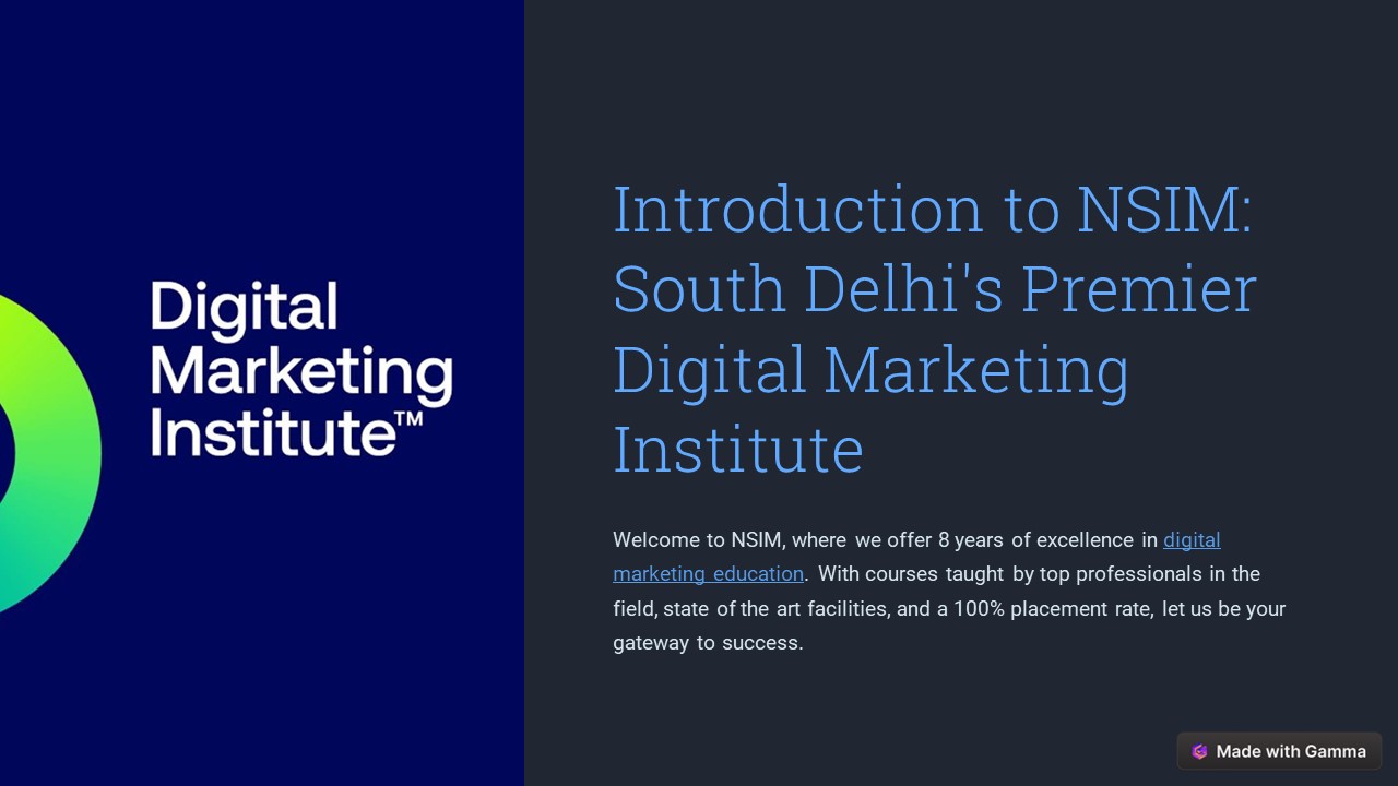 Introduction to NSIM: South Delhi's Premier Digital Marketing Institute