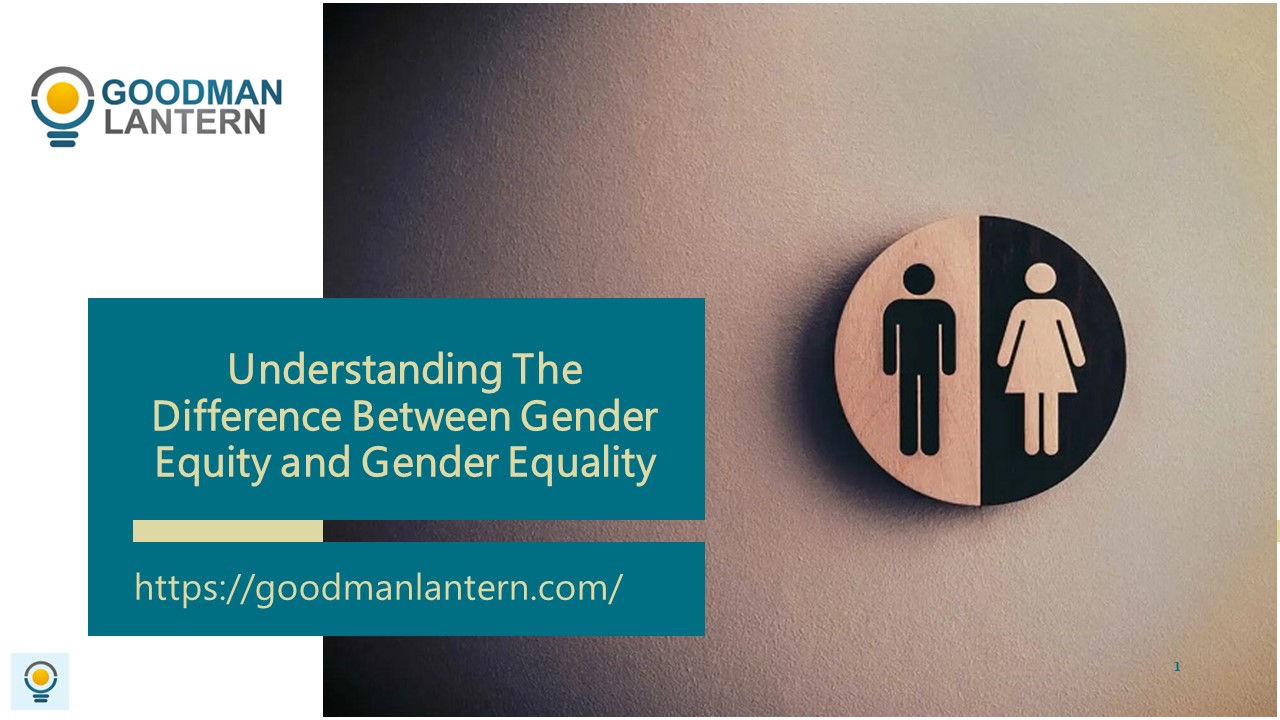 Understanding The Difference Between Gender Equity and Gender Equality