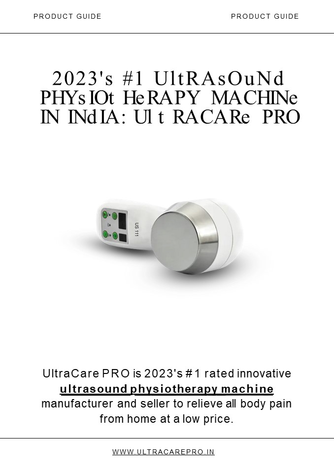 Ultrasound Physiotherapy Machine in India: UltraCare PRO