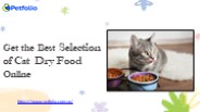 Get the Best Selection of Cat Dry Food Online