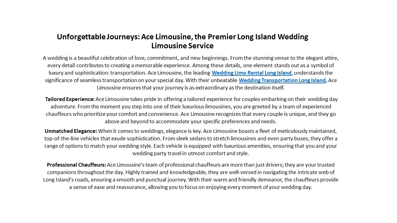 Unforgettable Journeys Ace Limousine, the Premier Long Island Wedding Limousine Service