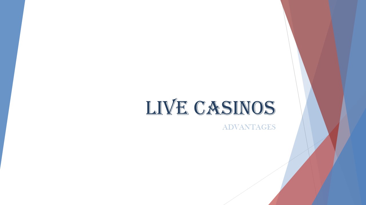 Live Casinos