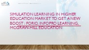 Simulation Learning in Higher Education