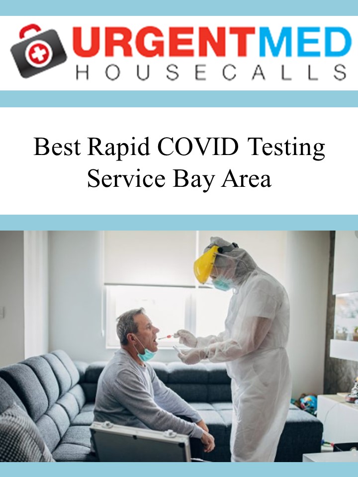 Best Rapid COVID Testing Service Bay Area
