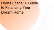 Home Loans: A Guide to Financing Your Dream Home