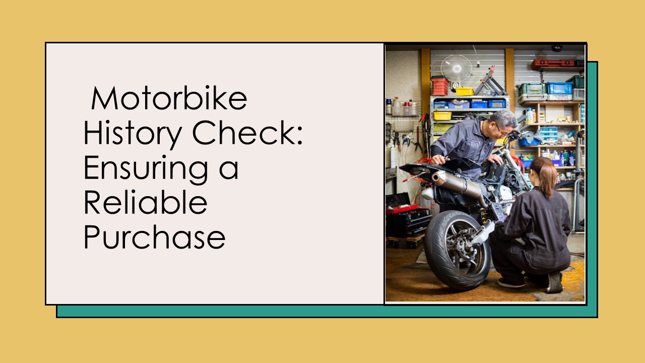 Motorbike history check