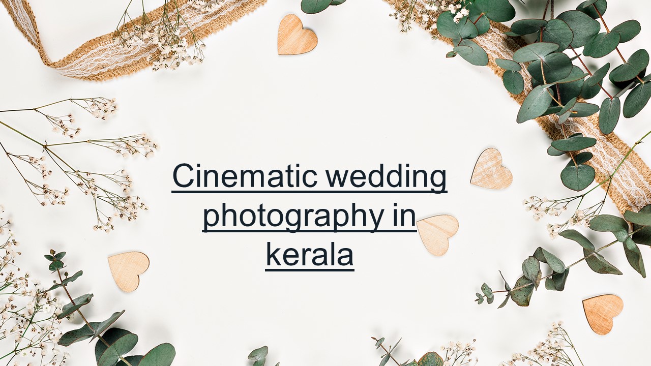 cinematic wedding photography