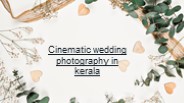 cinematic wedding photography