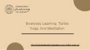 Everyday Learning Tantra Yoga And Meditation