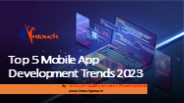 Top 5 Mobile App Development Trends 2023
