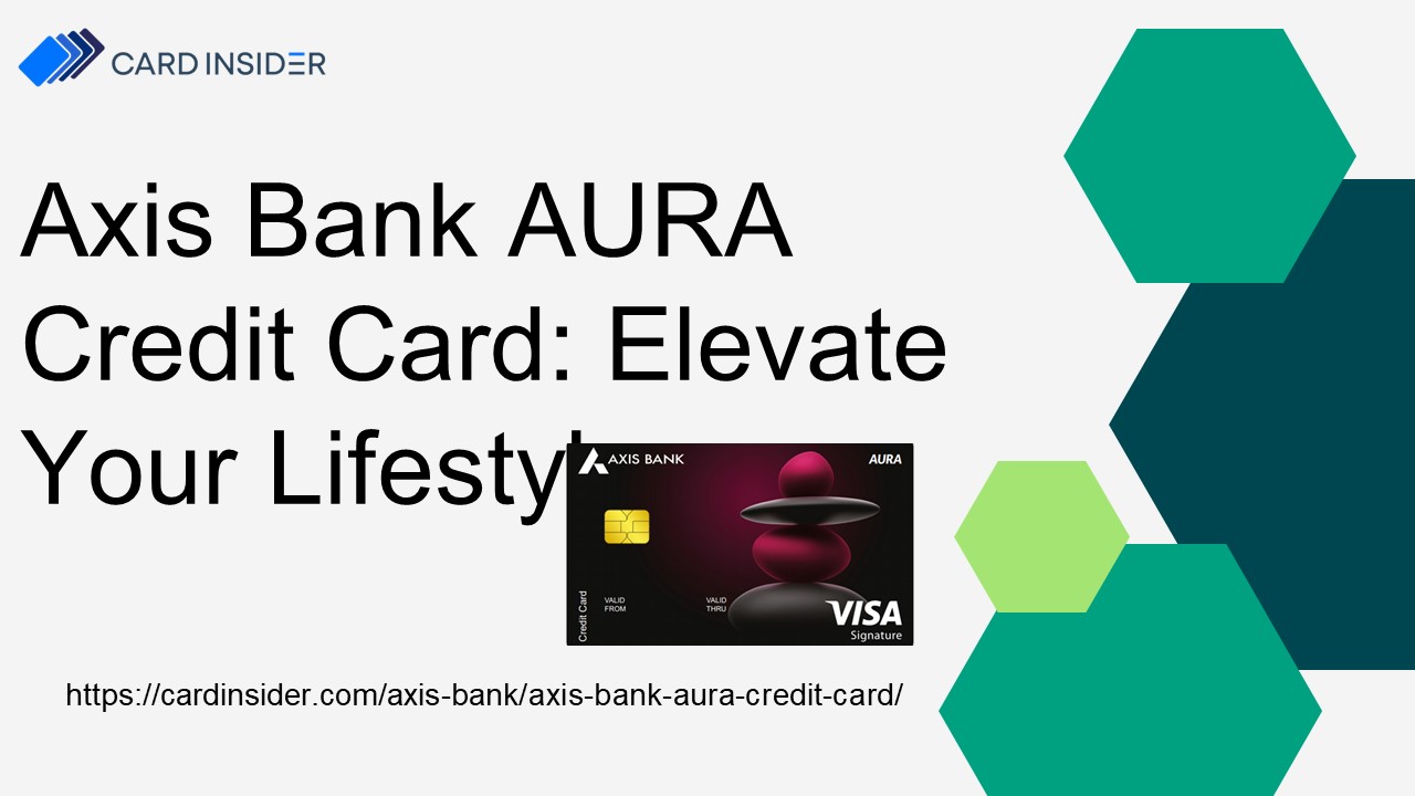 PPT Introducing the Axis Bank AURA Credit Card Your Path to