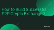 P2P Cryptocurrency Exchange Script