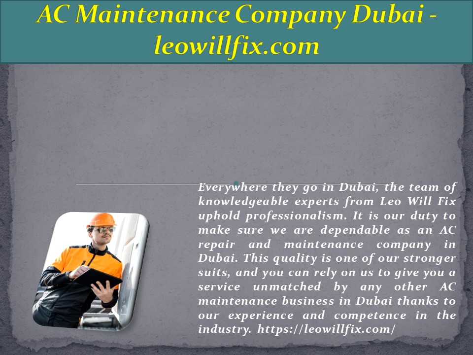 AC Maintenance Company Dubai - leowillfix.com