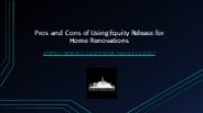 The Pros and Cons of Using Equity Release for Home Renovations