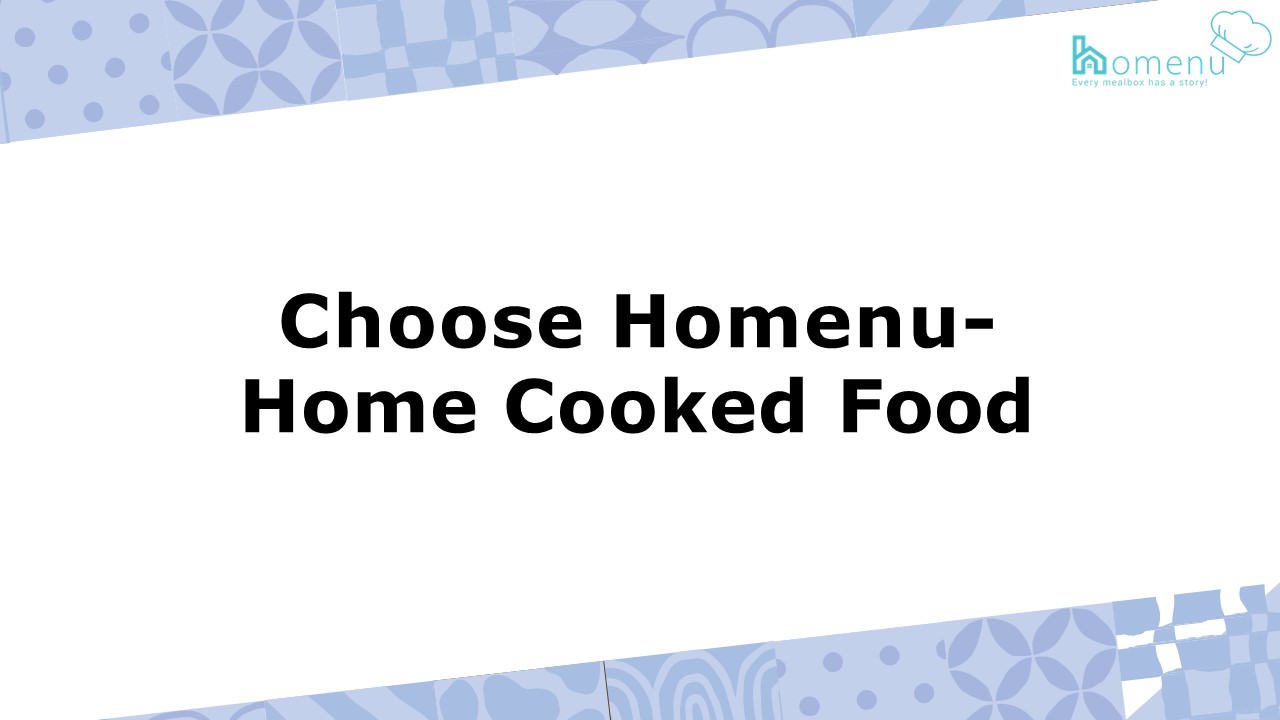 Choose Homenu- Home Cooked Food