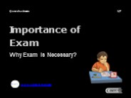 Importance of Exam. Why Exam is Necessary?