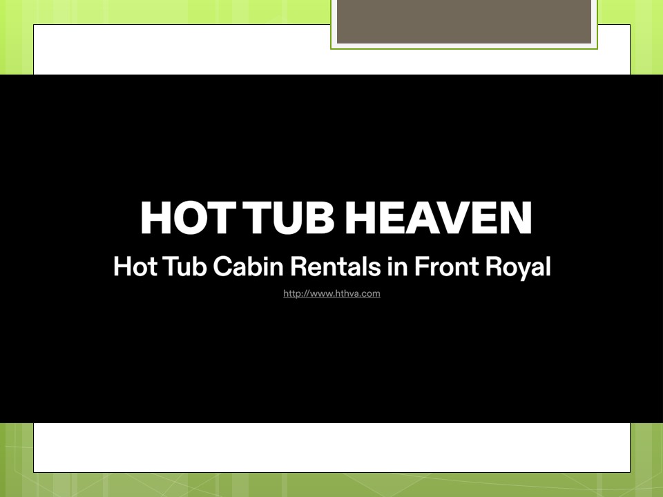 Virginia Cabin Rentals Hot Tub