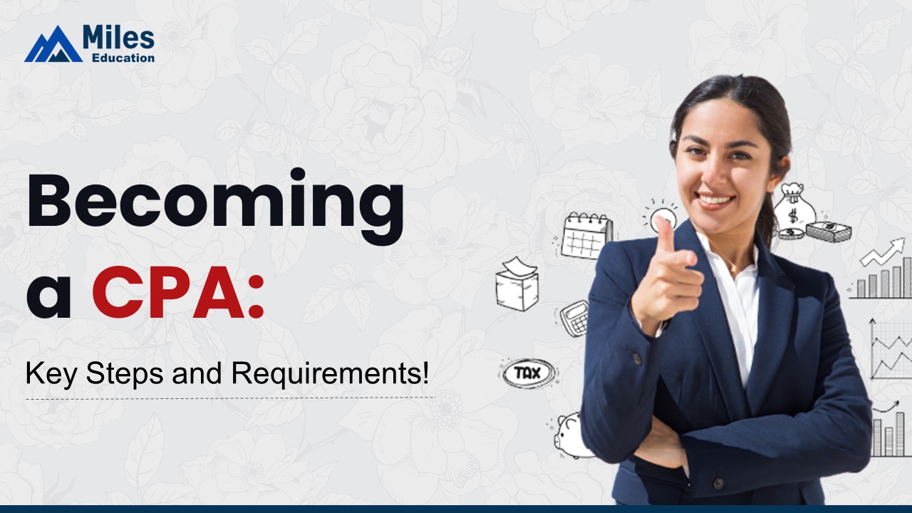 Becoming a CPA: Key Steps and Requirements