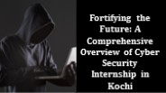 Cyber Security Internship In Kochi