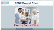 Family Dental Clinic – BEDC