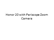 Honor 20 with Periscope Zoom Camera
