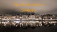Top Attractions in Sweden
