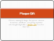 Plaque Gift