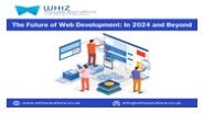 The Future of Website Development in 2024 and Beyond