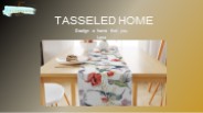 Tasseled Home