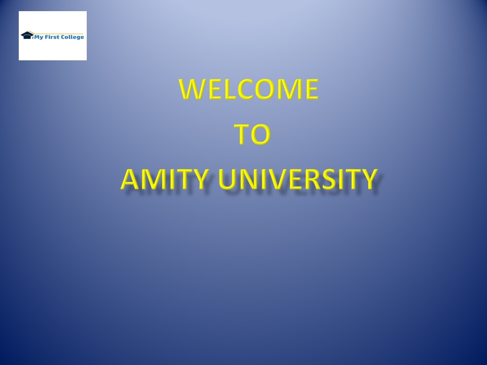 Amity University: Top University in Noida India