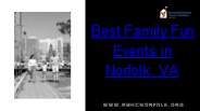 Best Family Fun Event in Norfolk VA
