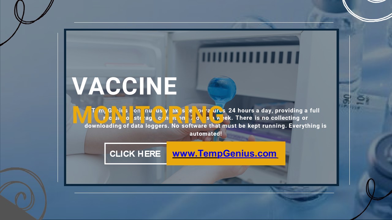 Wireless Vaccine Temperature Monitoring