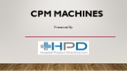 CPM Machine Suppliers In India