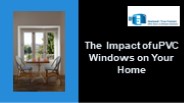 The Impact of uPVC Windows on Your Home
