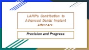 LAPIP's Contribution to Advanced Dental Implant Aftercare