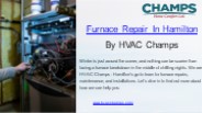 Furnace Repair In Hamilton by HVAC Champs