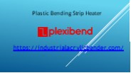 Plastic Bending Strip Heater