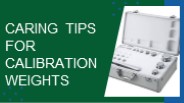 Caring Tips For Calibration Weights