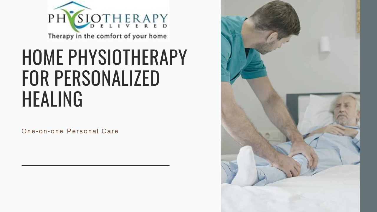 Home Physiotherapy for Personalized Healing