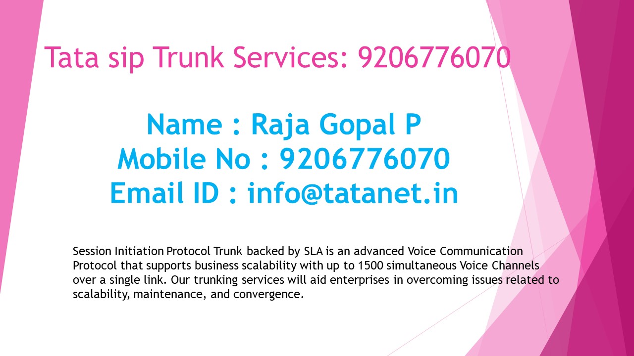 Tata Sip Trunk services: @ 9206776070 | 9902420304.